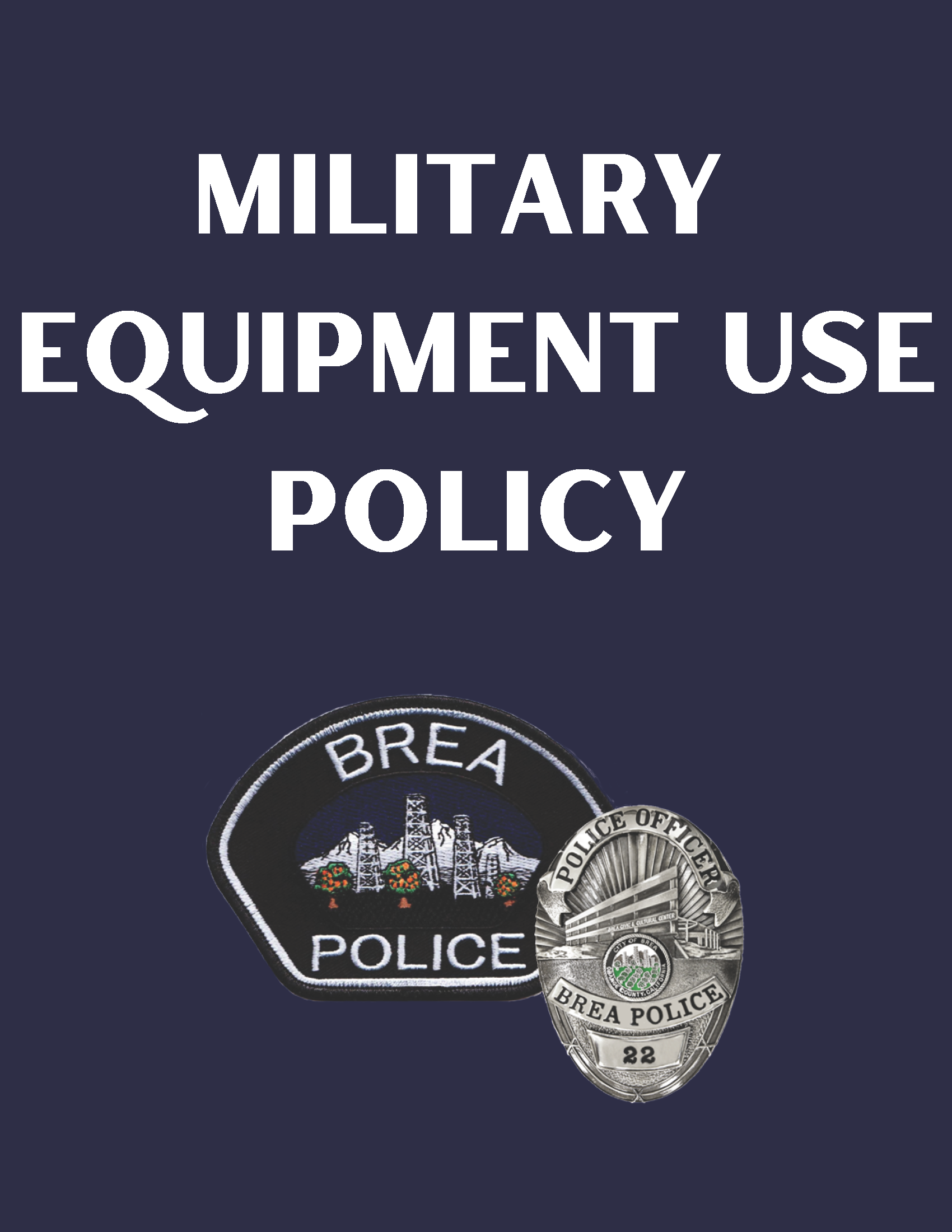 MILITARY EQUIPMENT USE POLICY imagE